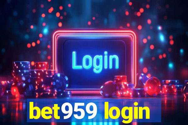 bet959 login